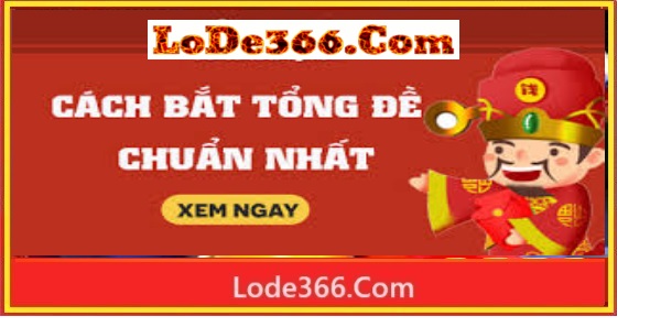 Bắt lô đề theo tổng đề