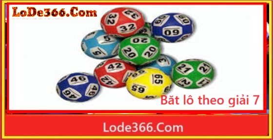 Cách bắt lô theo giải 7
