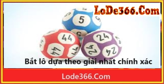 cách bắt lô theo giải nhất