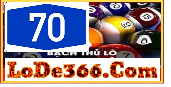 Đề về 70 hôm sau đánh con gì