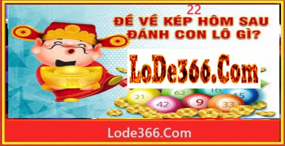 Đề về kép 22 hôm sau đánh con gì